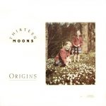 Thirteen Moons ‎– Origins (1987)